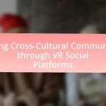 Exploring Cross-Cultural Communication through VR Social Platforms