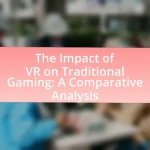 The Impact of VR on Traditional Gaming: A Comparative Analysis