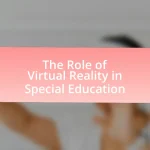 The Role of Virtual Reality in Special Education